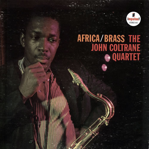 The John Coltrane Quartet: Africa / Brass (1961)